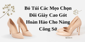 Giày Cao Gót Cho Nàng Công Sở