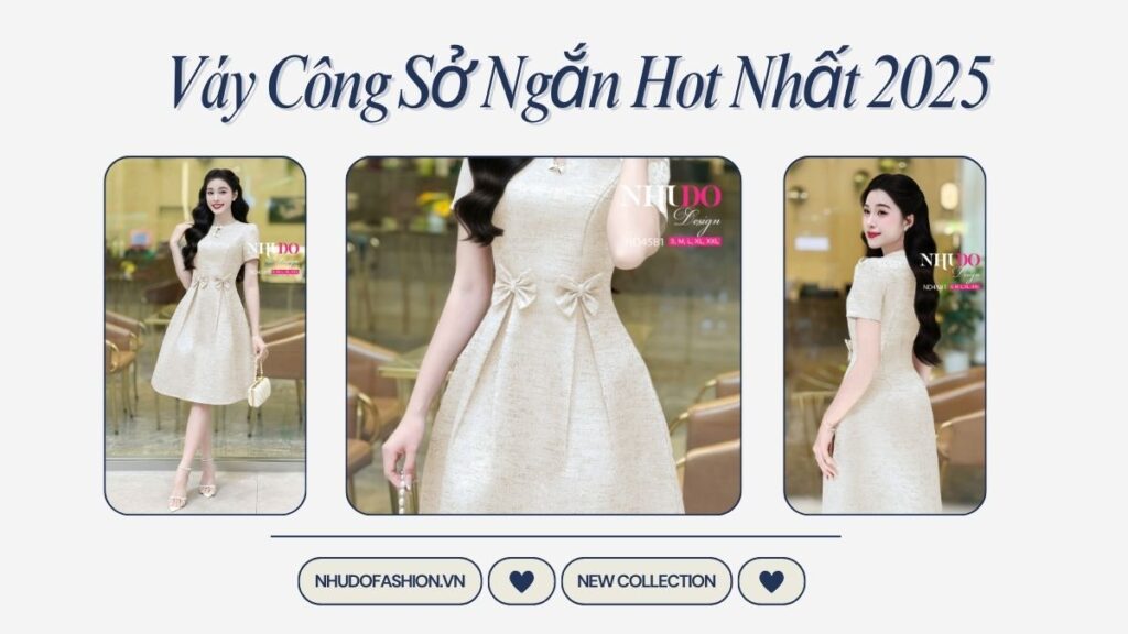 Váy Công Sở Ngắn Hot Nhất 2025